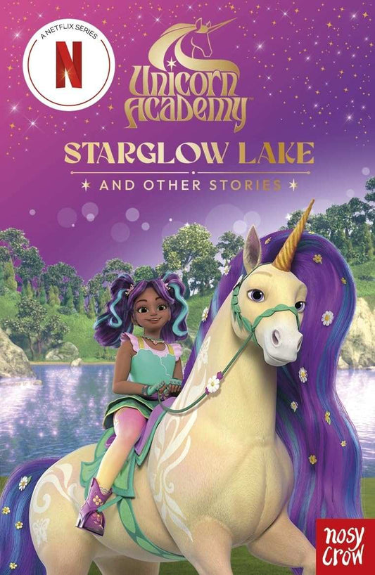 Unicorn Academy: Under Starglow Lake