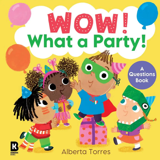 Wow! ” Wow! What A Party!
