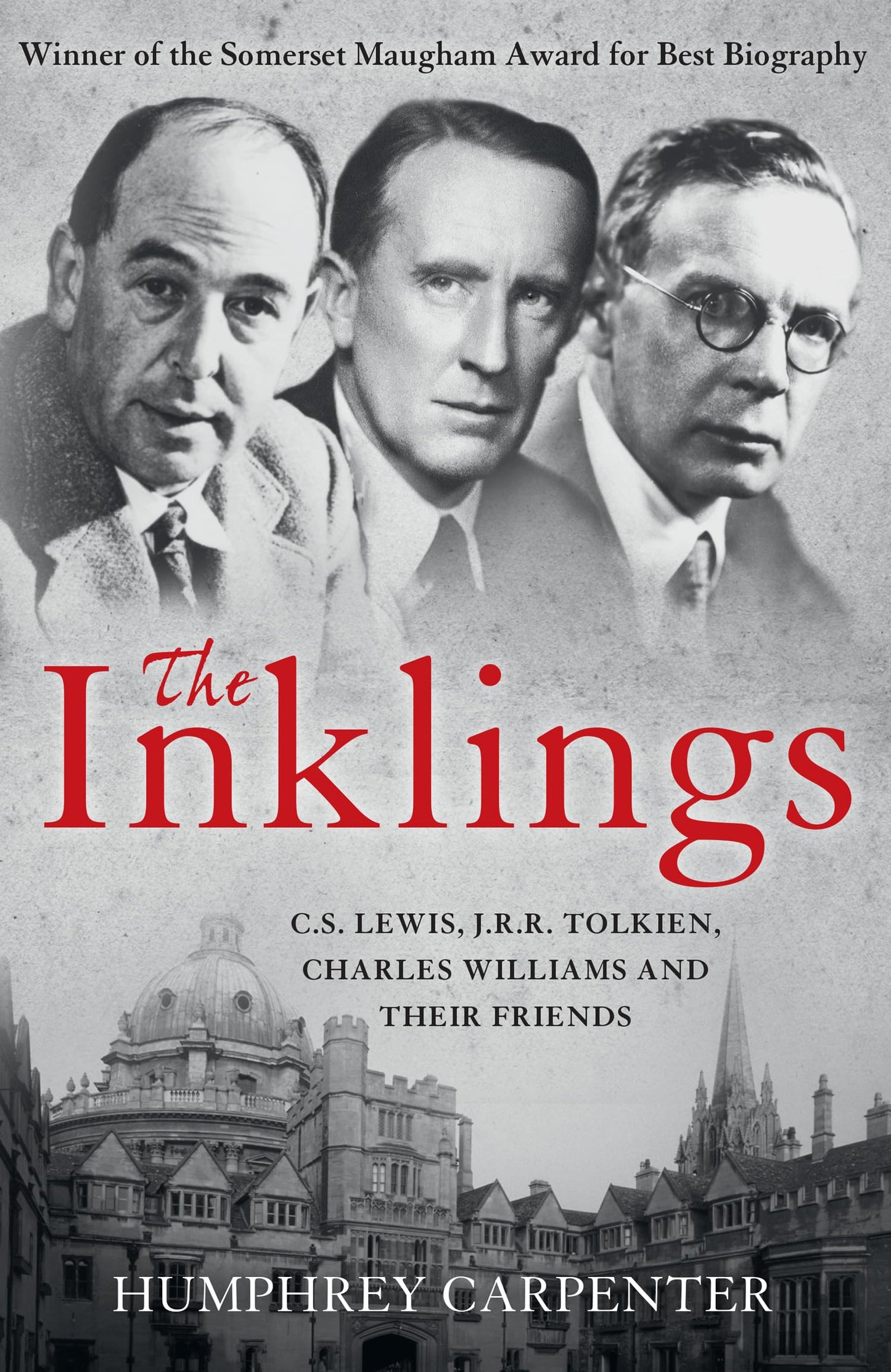 The Inklings: C. S. Lewis, J. R. R. Tolkien, Charles William