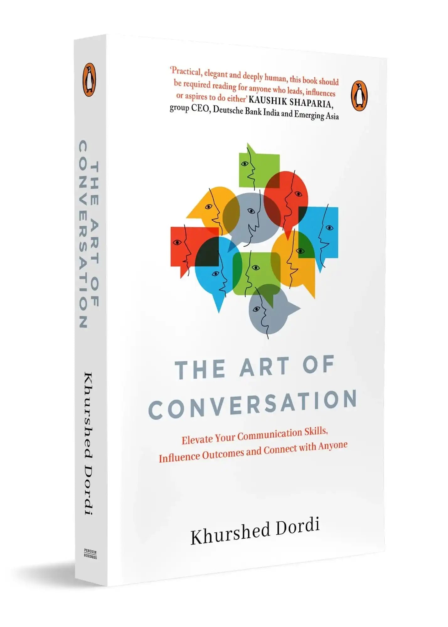 The Art Of Conversation: Elevate Your Communication Skills, Influence Outcomes, And Connect With Any