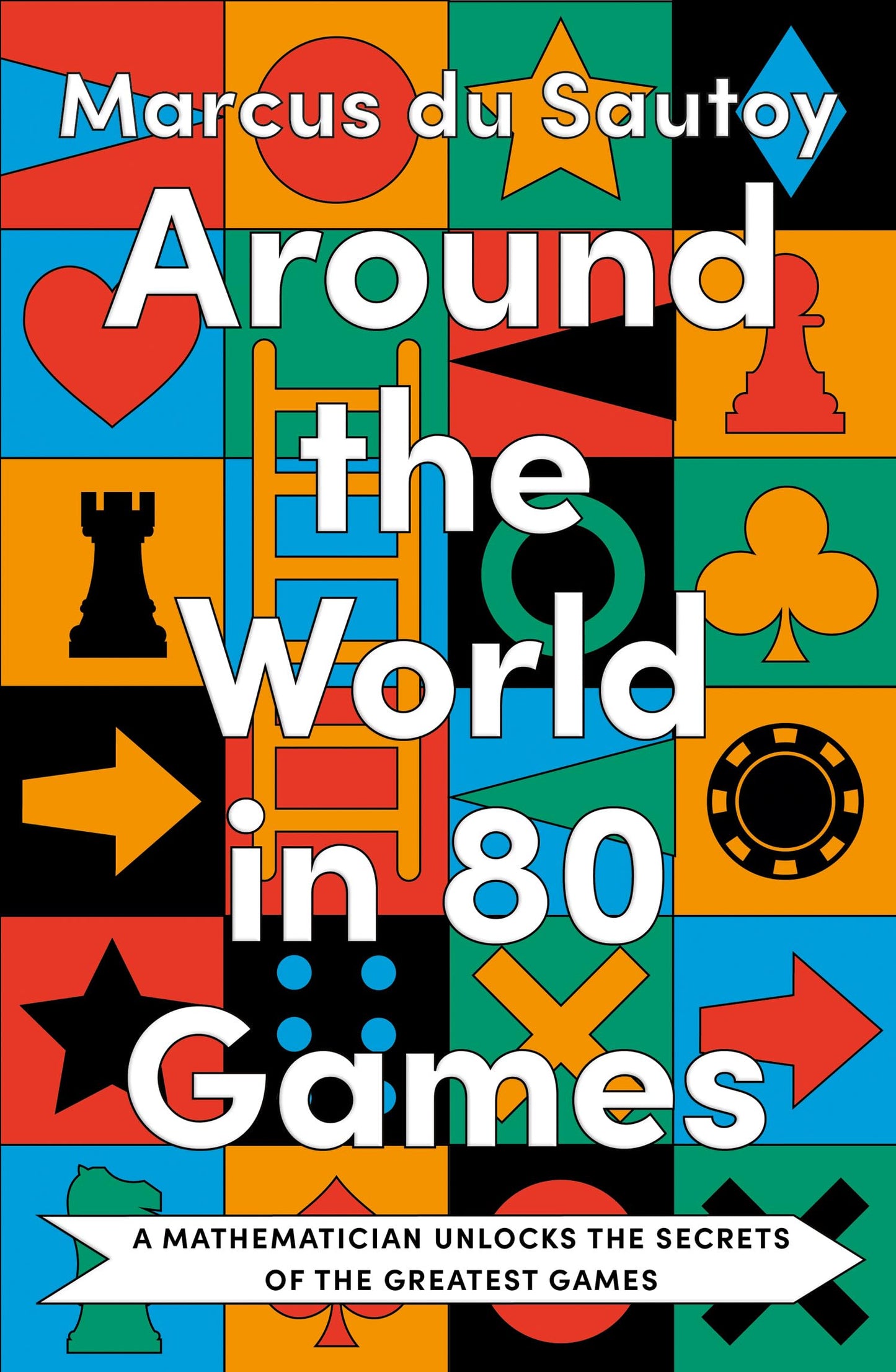 Around The World In 80 Games: A Mathematician Unlocks The Se