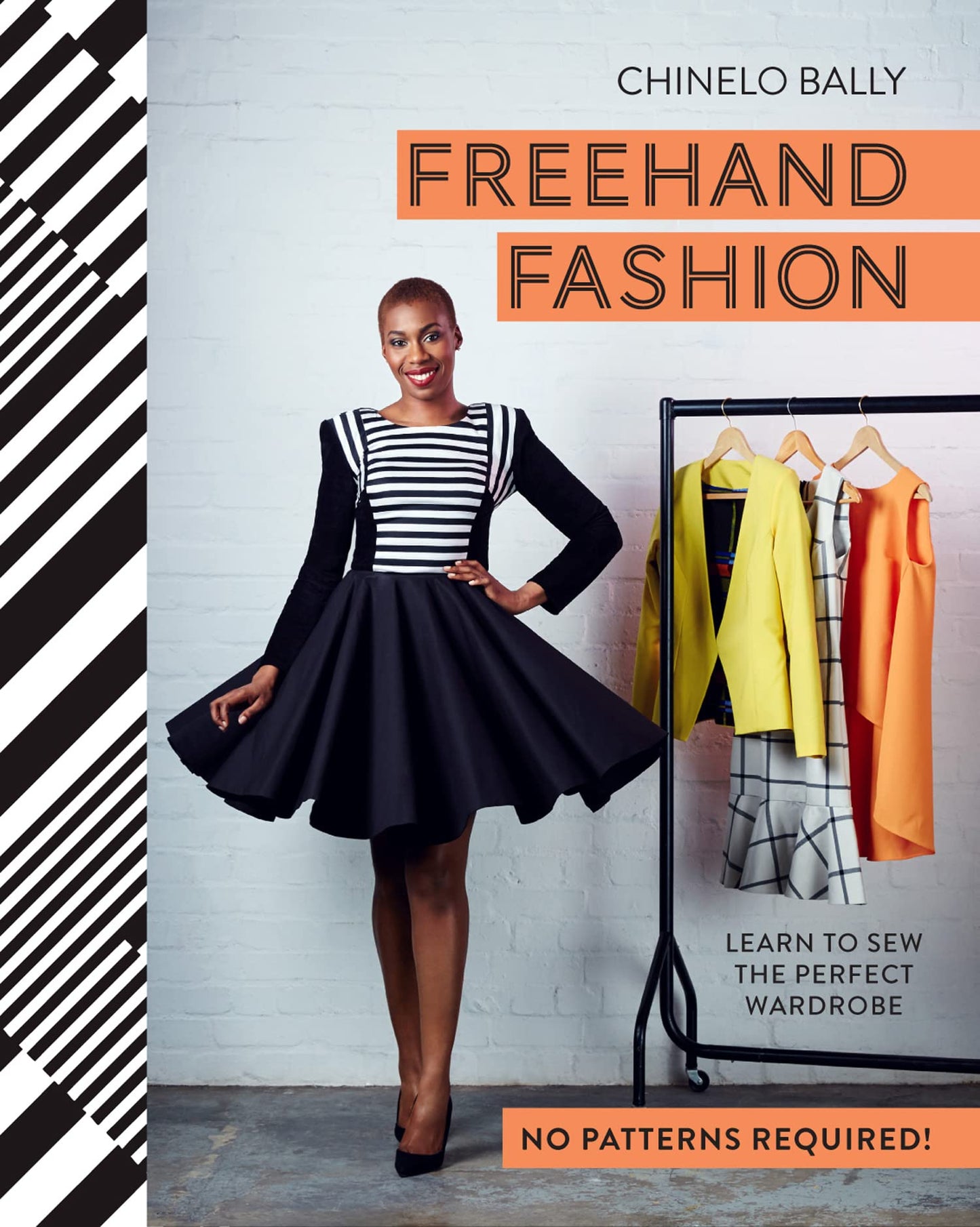 Freehand Fashion: Learn To Sew The Perfect Wardrobe – No Pat