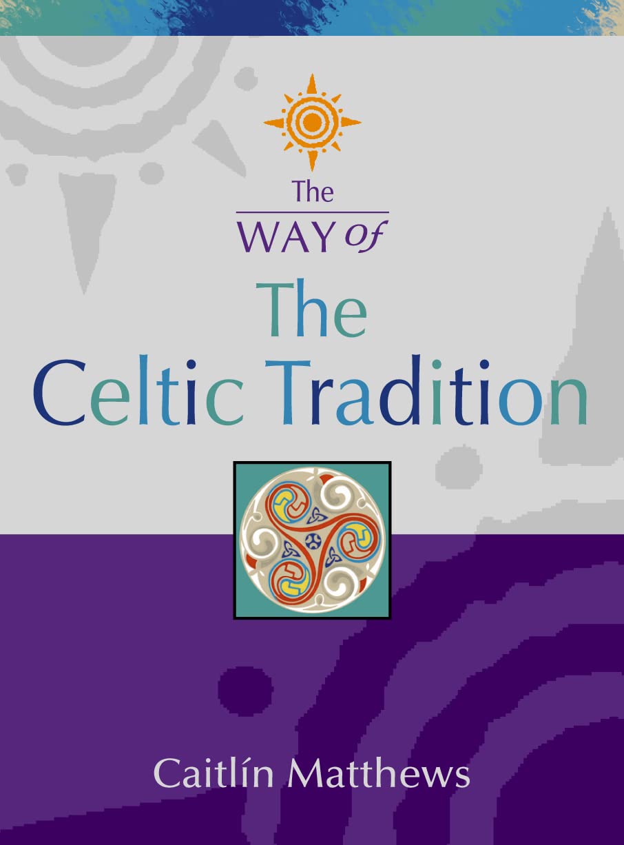 Way Of The Celtic Tradition