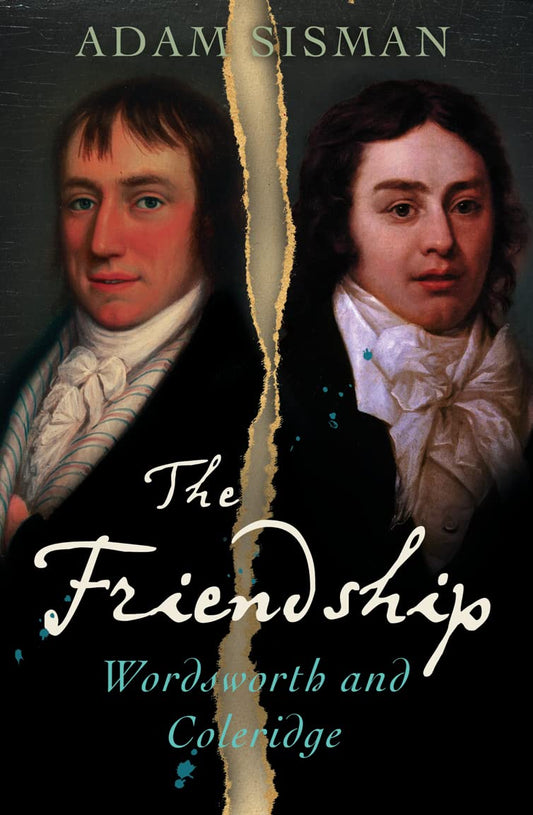 Wordsworth & Coleridge : The Friendship
