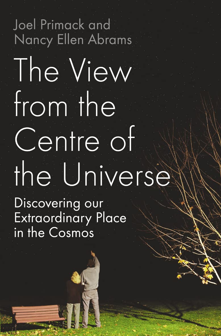 View From The Centre Of The Universe The
