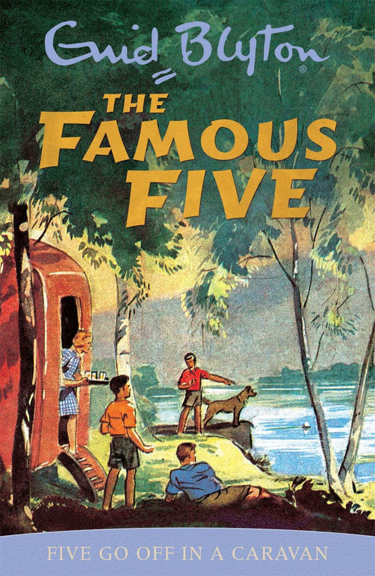 Famous Five : 05 Five Go To Off In Caravan