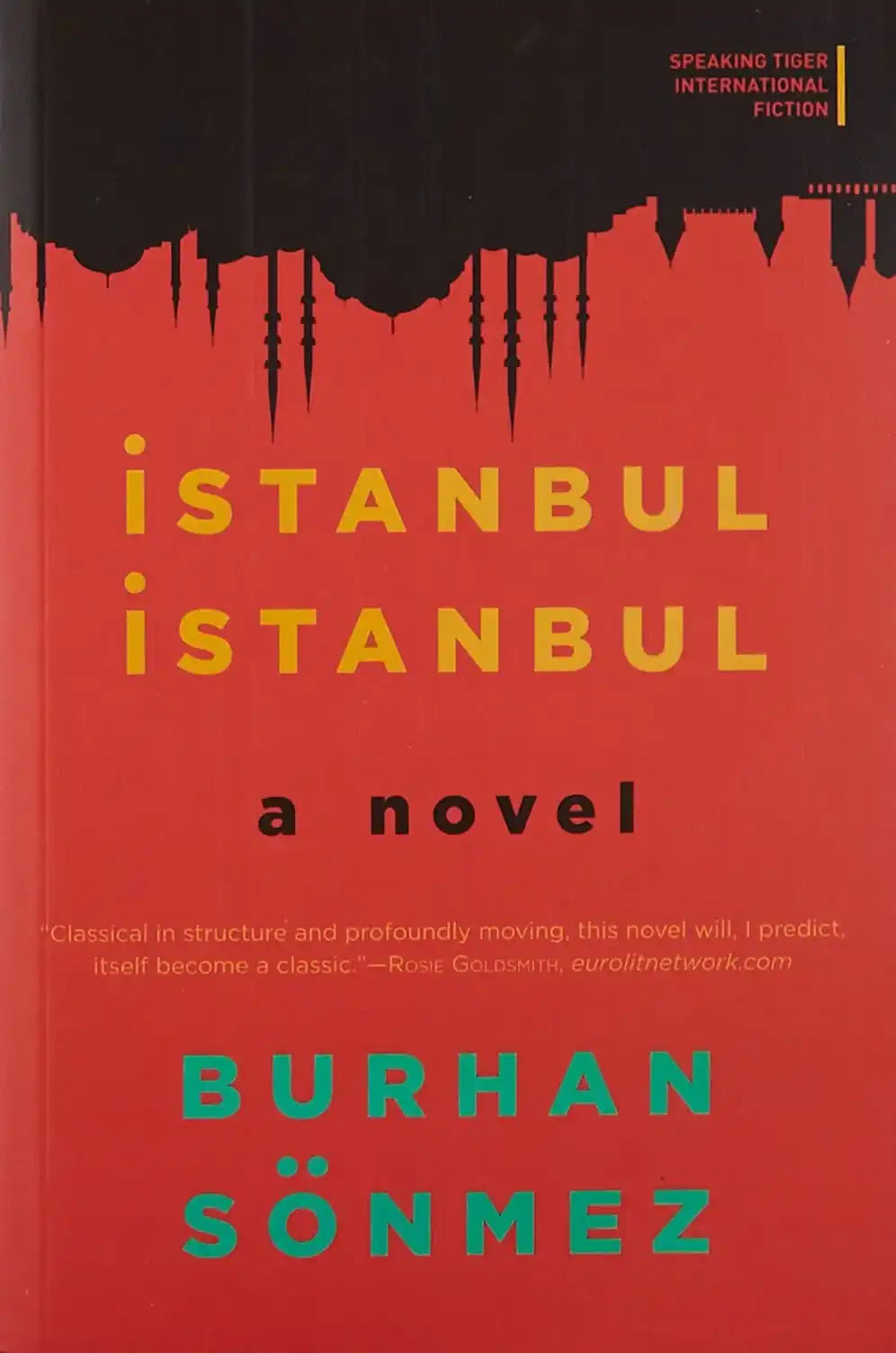 Istanbul Istanbul: A Novel