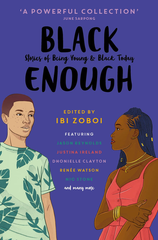 Black Enough: Stories Of Being Young & Black Today Ânot-Usã