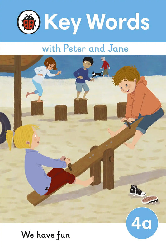 Key Words With Peter And Jane Level 4A – We Have Fun!