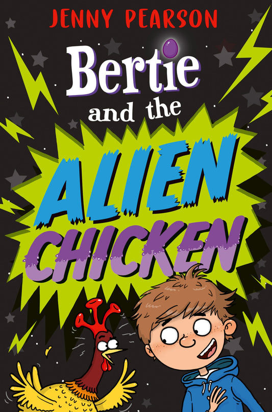Bs 9+ Bertie And The Alien Chicken