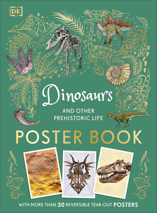 Dinosaurs And Other Prehistoric Life Poster Book