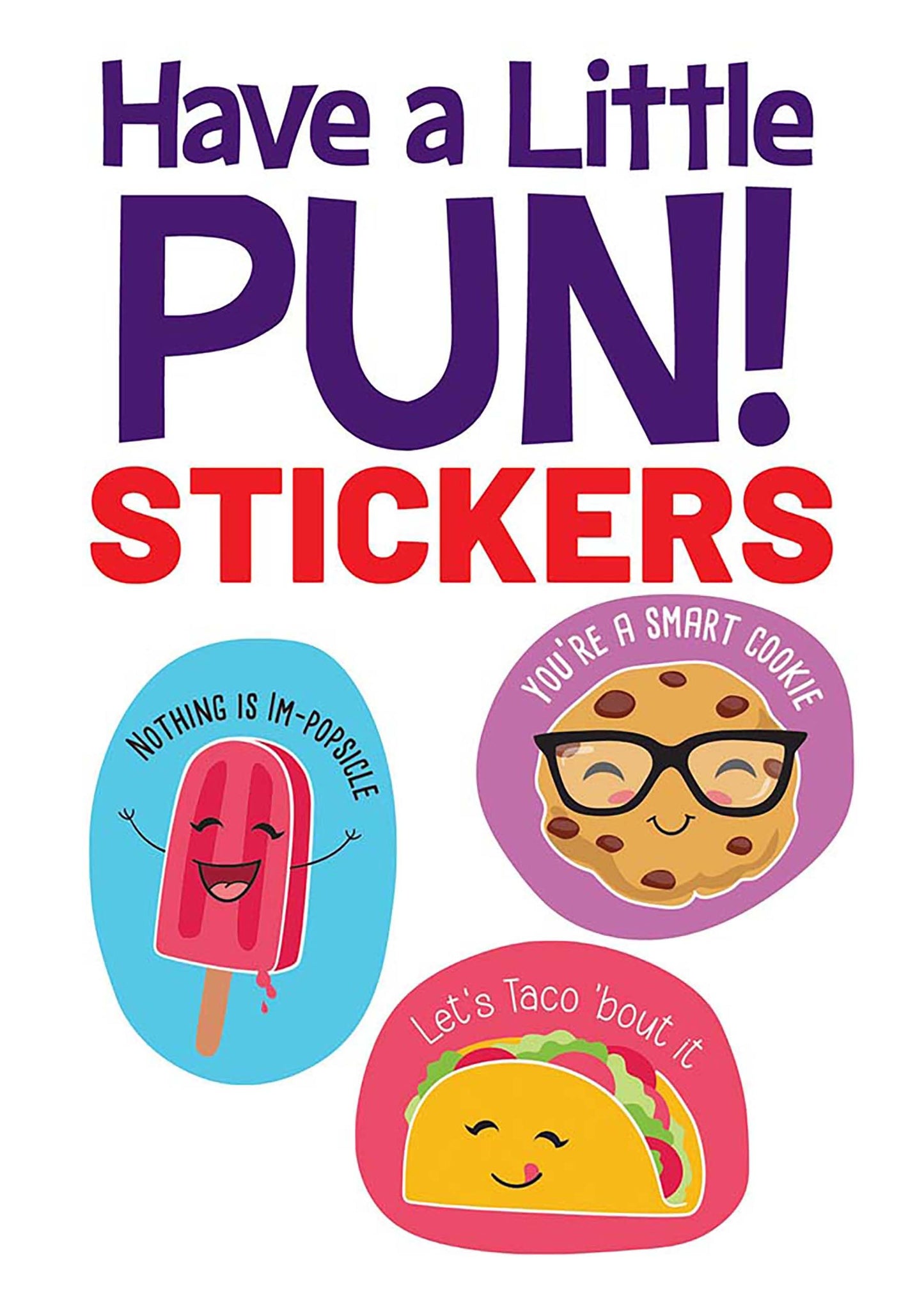 Have A Little Pun] 20 Stickers