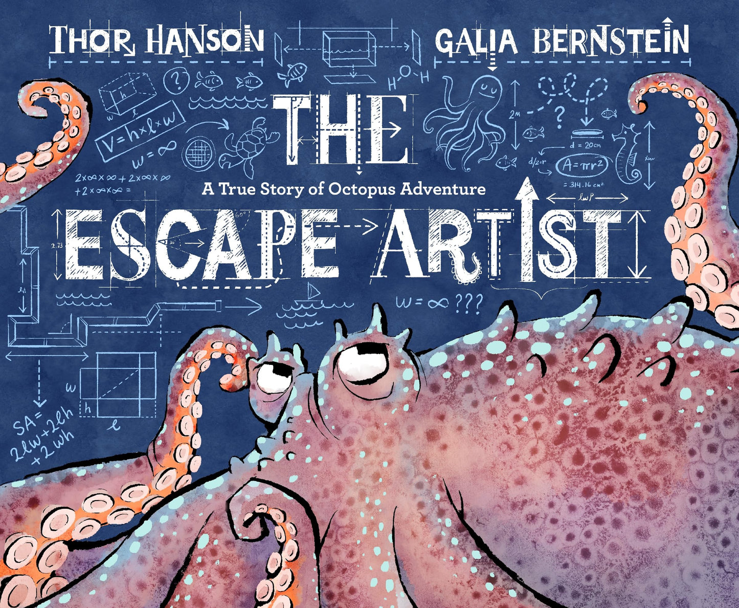Escape Artist, The : A True Story Of Octopus Adventure