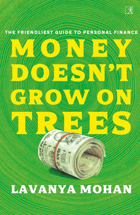 Money Doesn'T Grow On Tree