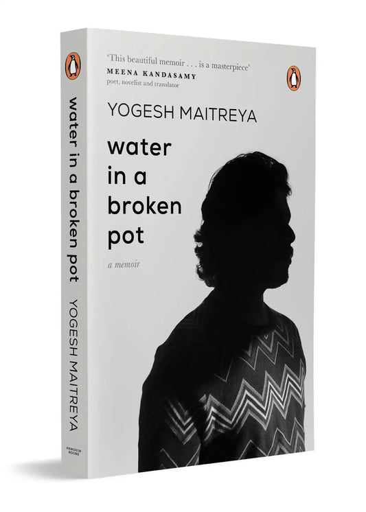 Water In A Broken Pot: A Memoir*