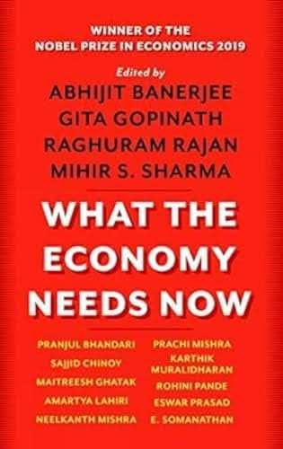 What The Economy Needs Now (Pb)