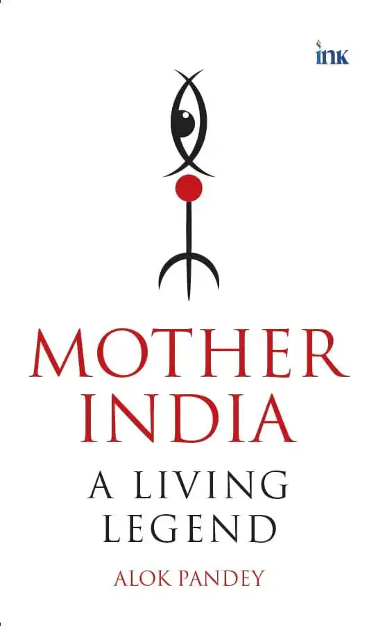 Mother India: A Living Legend