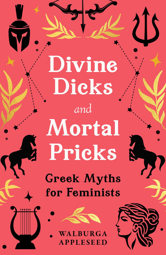 Divine Dicks And Mortal Pricks