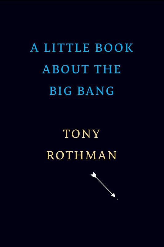 A Little Book About The Big Bang
