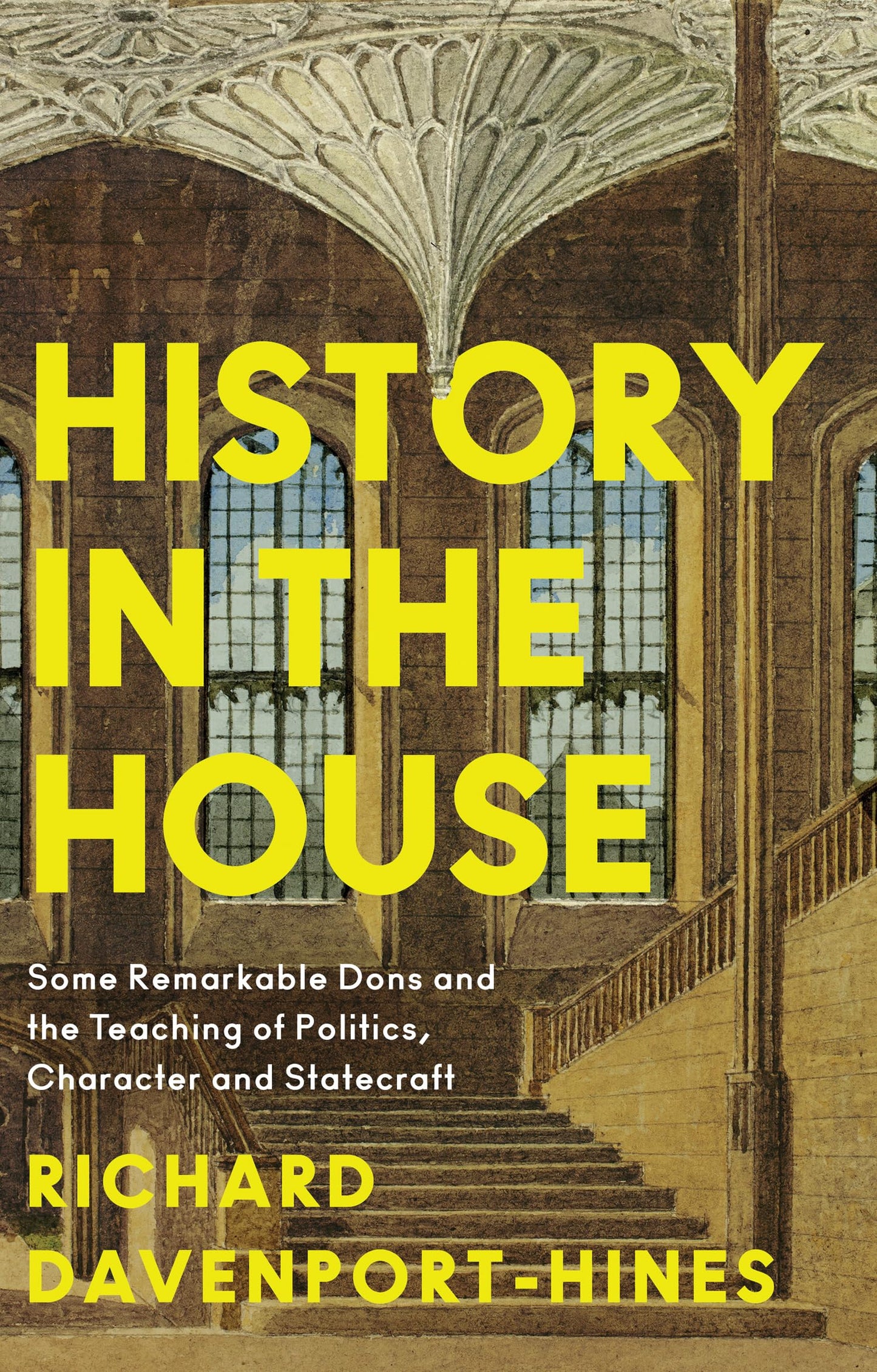 History In The House: Some Remarkable Dons And The Teaching