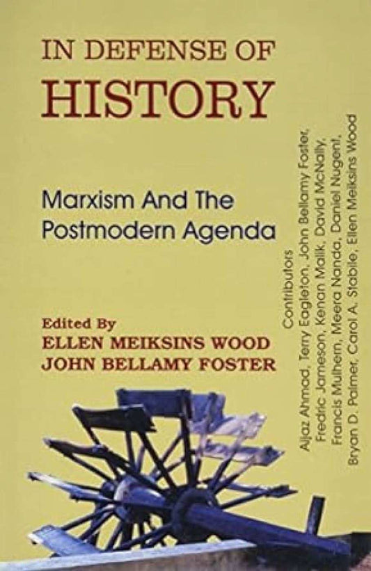 In Defense Of History