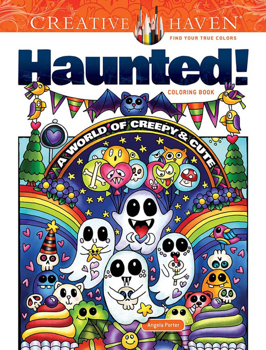 Creative Haven Haunted] Coloring Book: A World Of Creepy And
