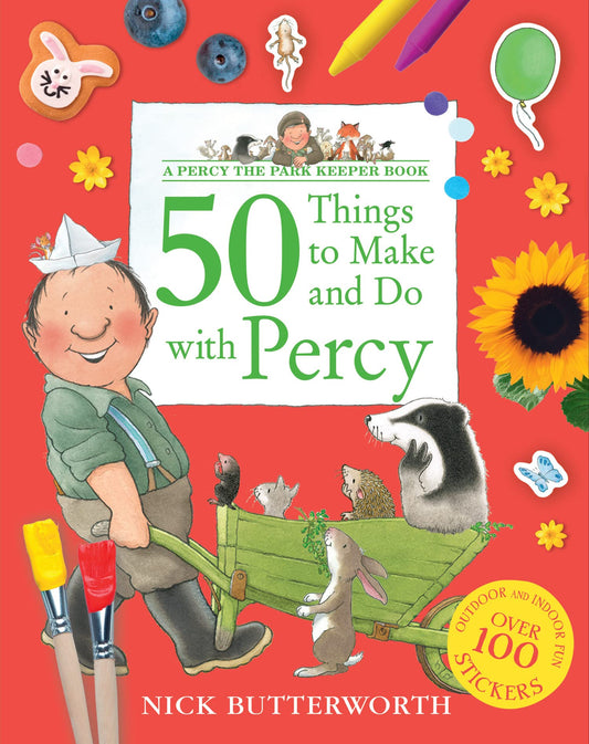 Percy The Park Keeper — 50 Things To Make And Do With Percy