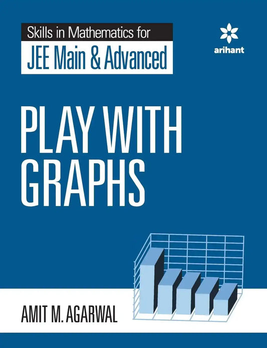 Arihant Jee Main & Advanc For Play With Graphs