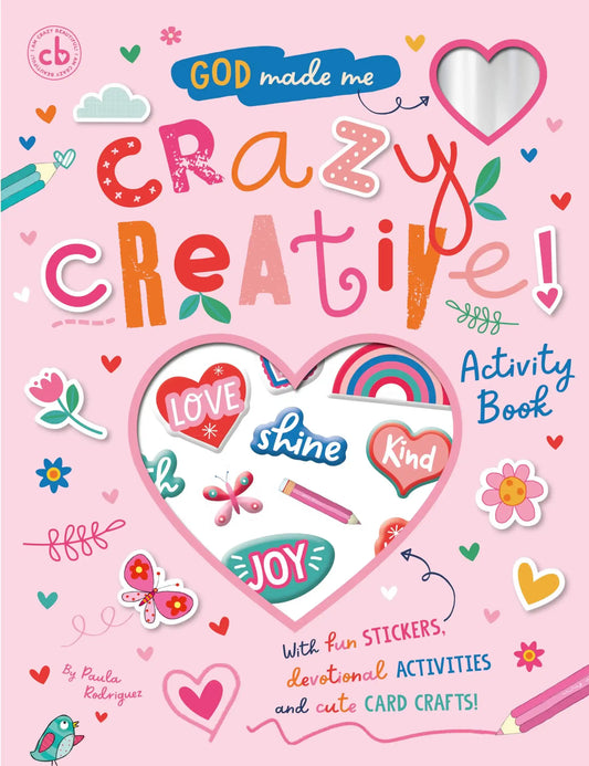 God Made Me Crazy Creative!