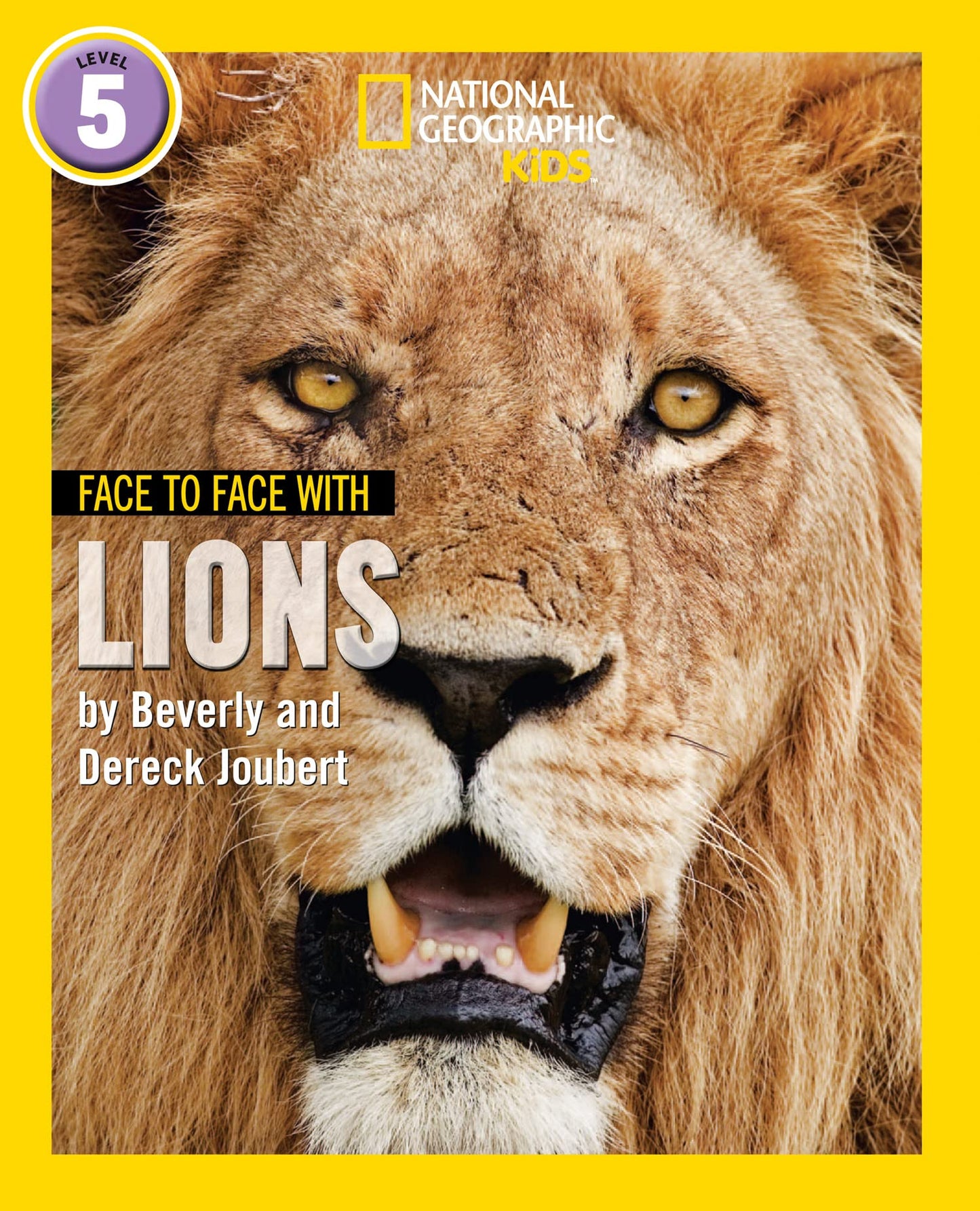 Ng Readers — Face To Face With Lions: Level 5