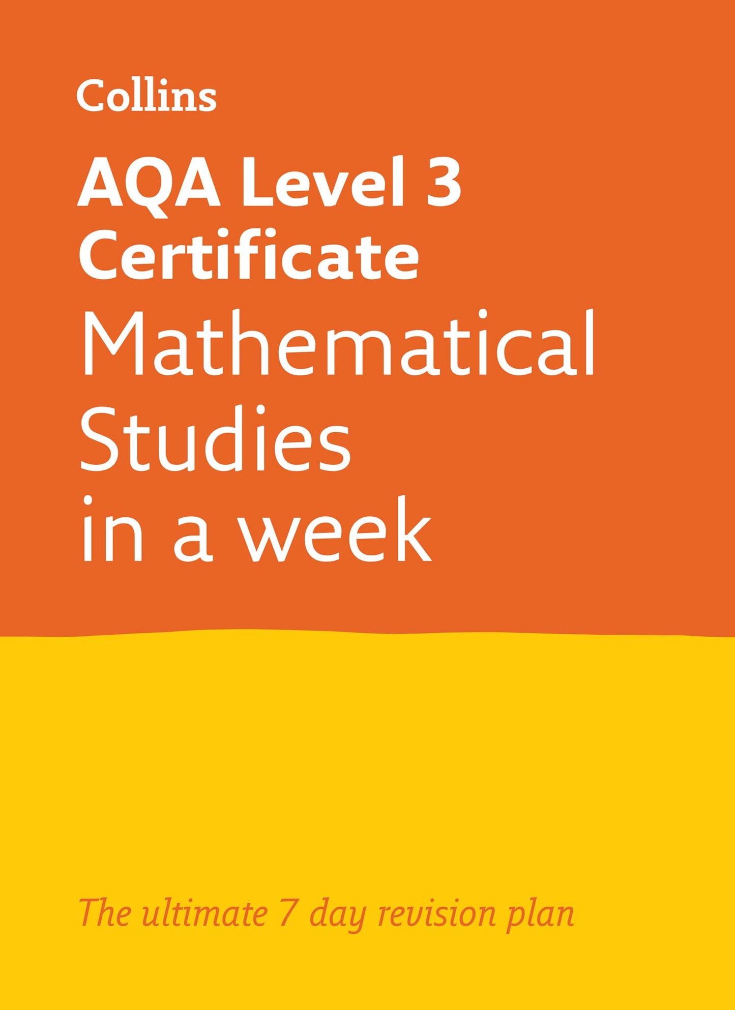 Aqa Level 3 Certificate Mathematical Studies: In A Week