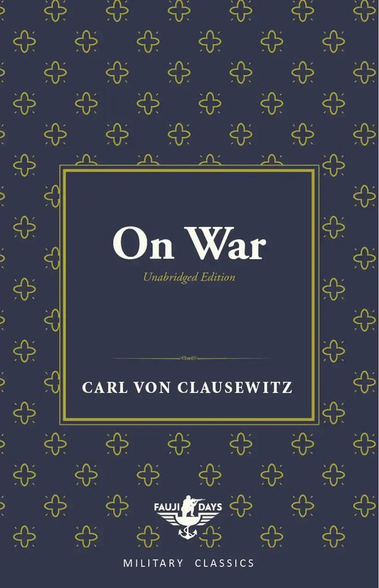 On War (Unabridged) (Fauji Days Military Classics)