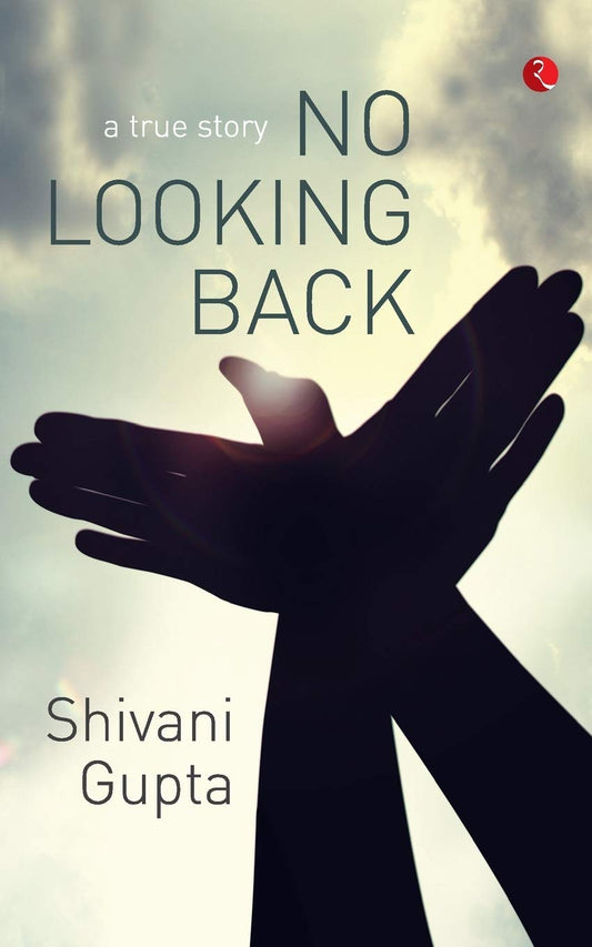 A True Story No Looking Back