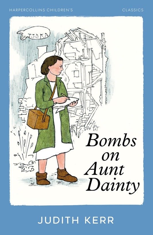 Harpercollins Children’S Classics — Bombs On Aunt Dainty