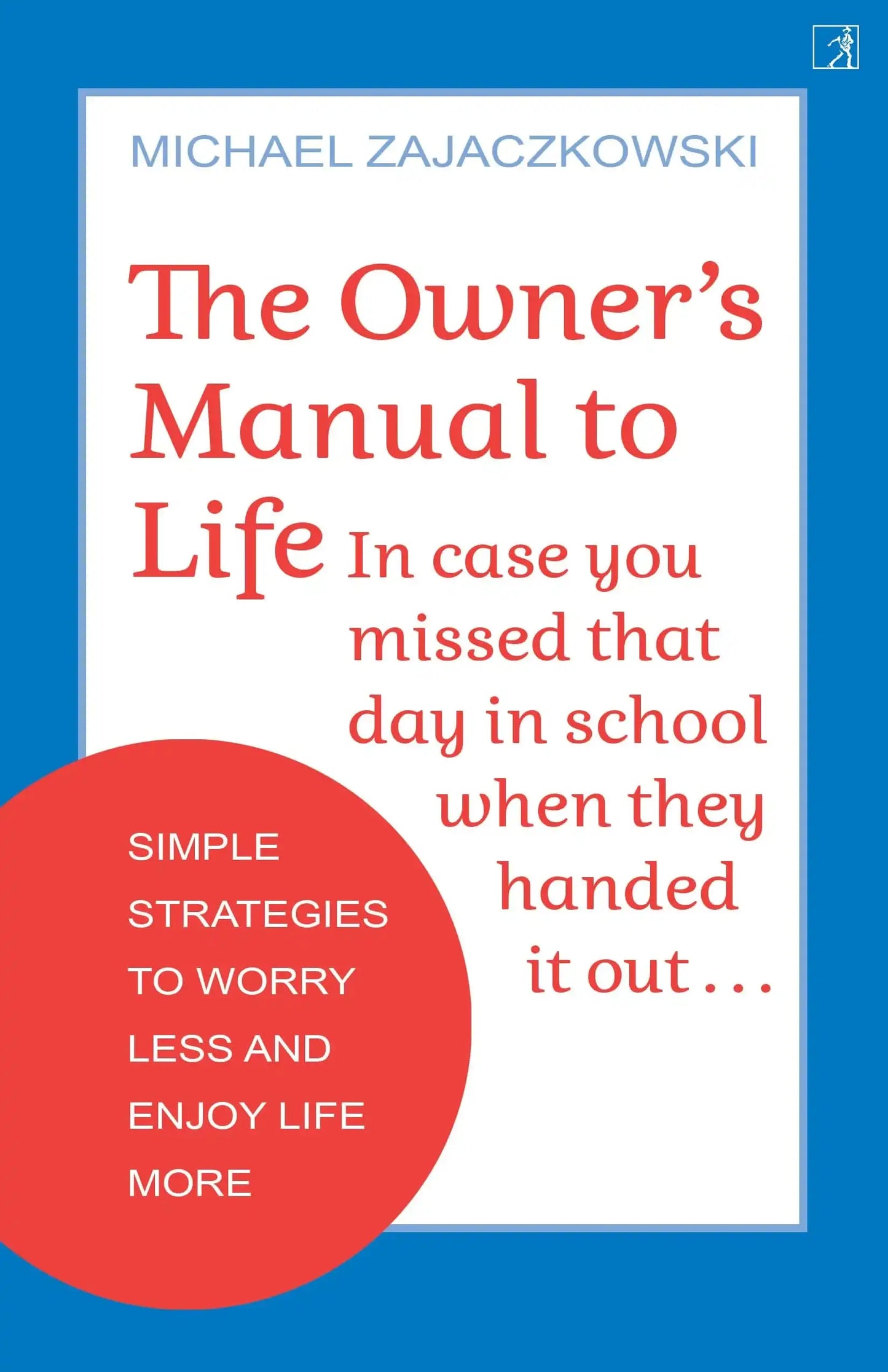The Owner'S Manual To Life