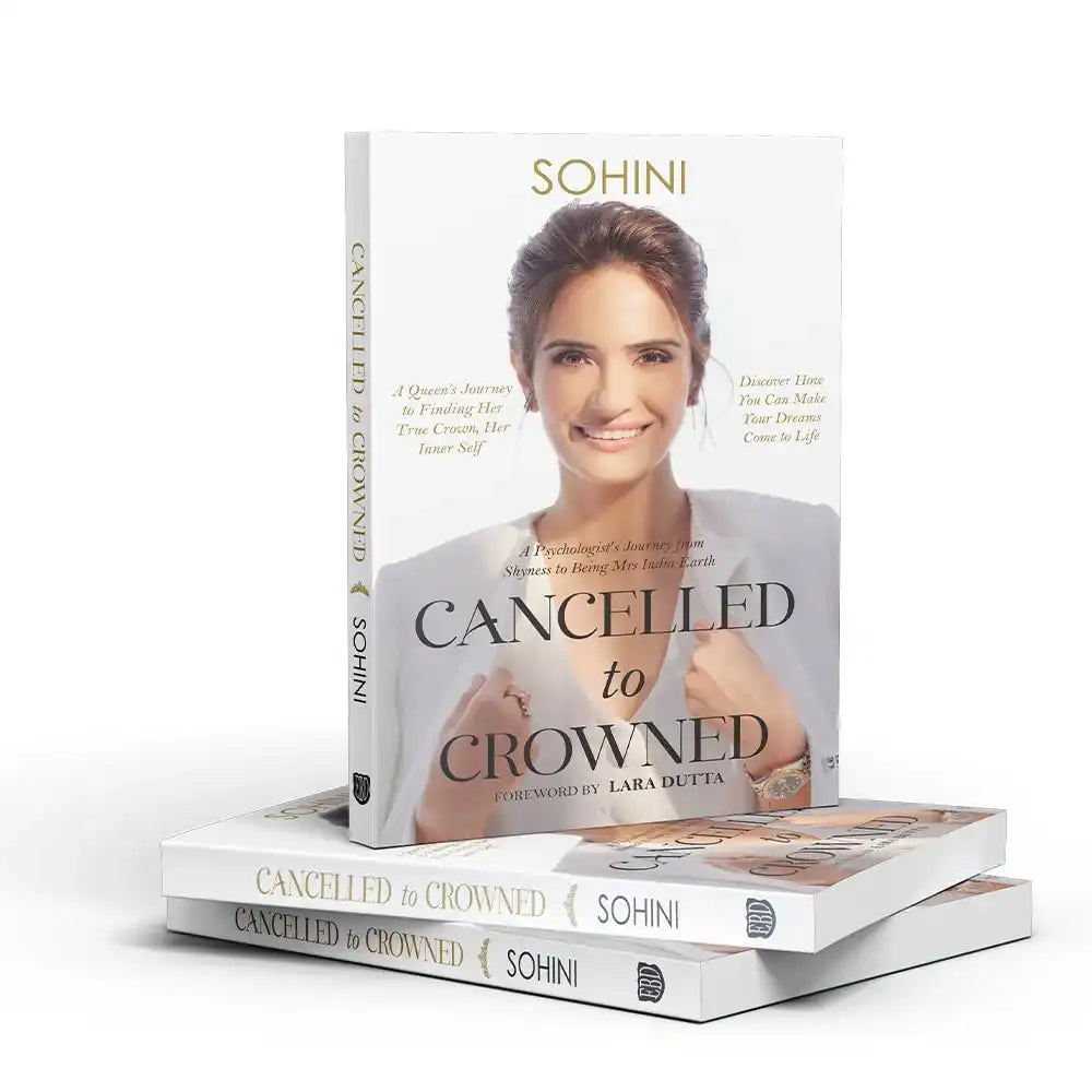 Cancelled To Crowned  -A Psychologists Journey From
Shyness To Being Mrs. India Earth