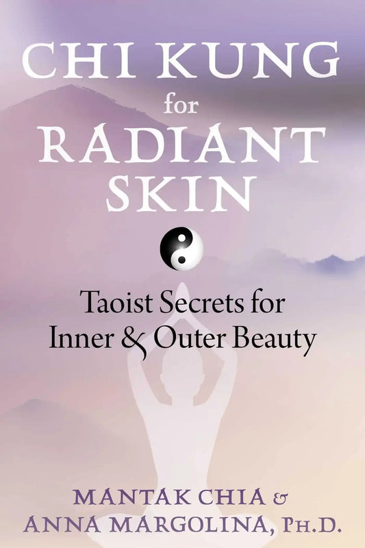 Chi Kung For Radiant Skin