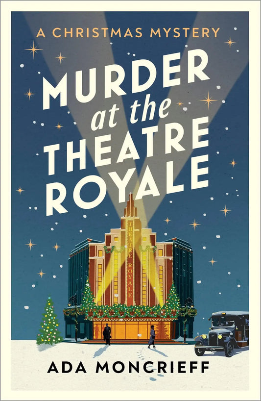 Murder At The Theatre Royale : The Perfect Murder Mystery