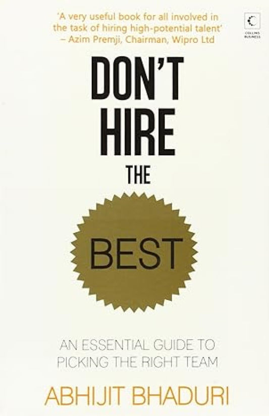 Don'T Hire The Best