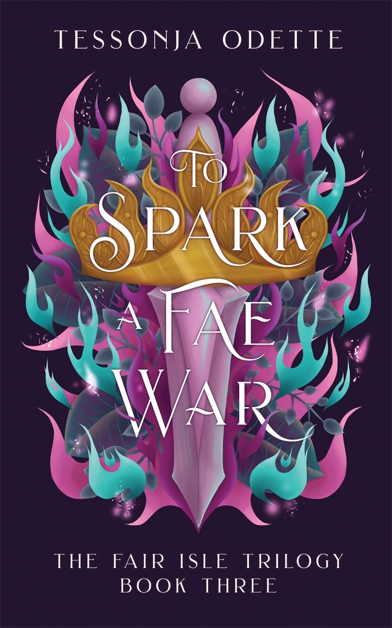 To Spark A Fae War