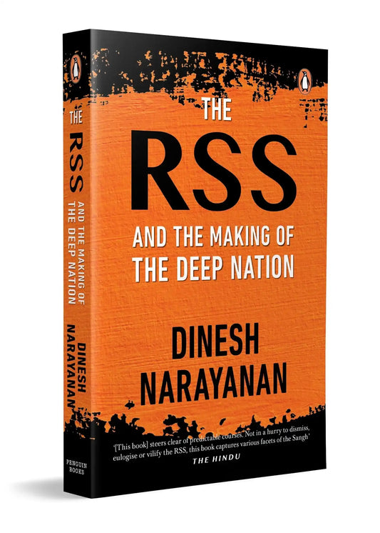 Rss And The Making Of A Deep Nation