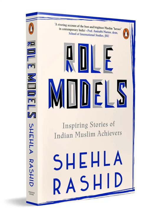 Role Models: Inspiring Stories Of Indian Muslim Achievers