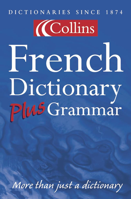 Collins French Dictionary Plus Grammer