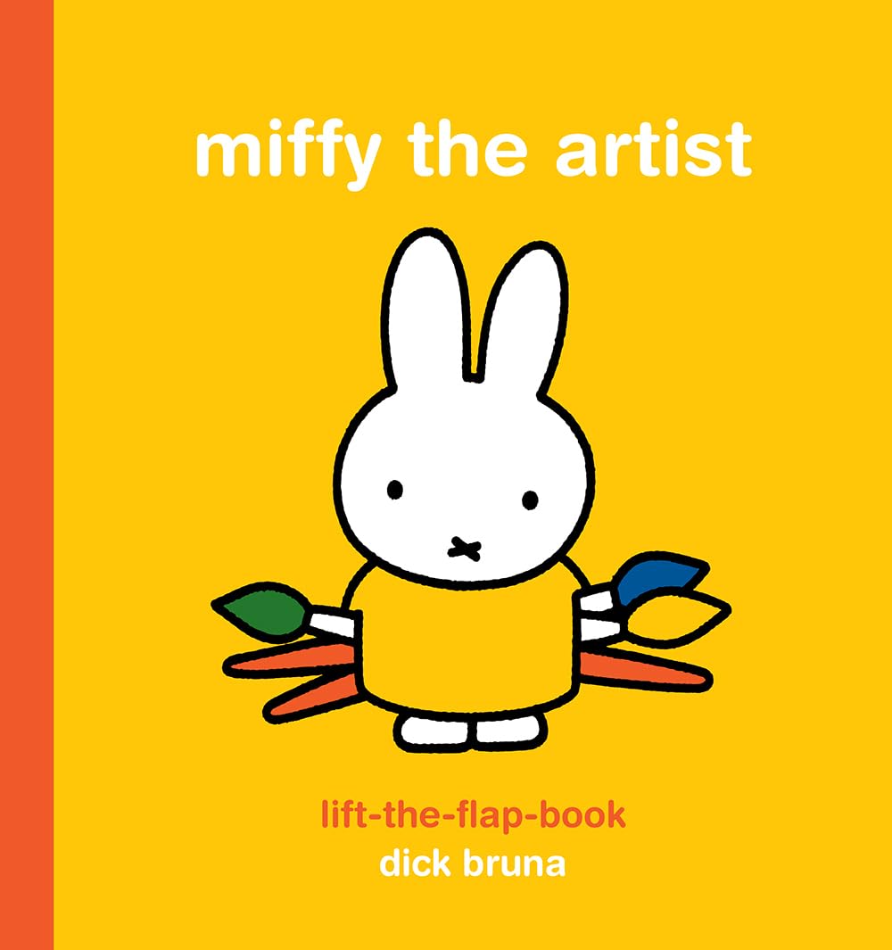 Miffy The Artist: Lift-The-Flap Book