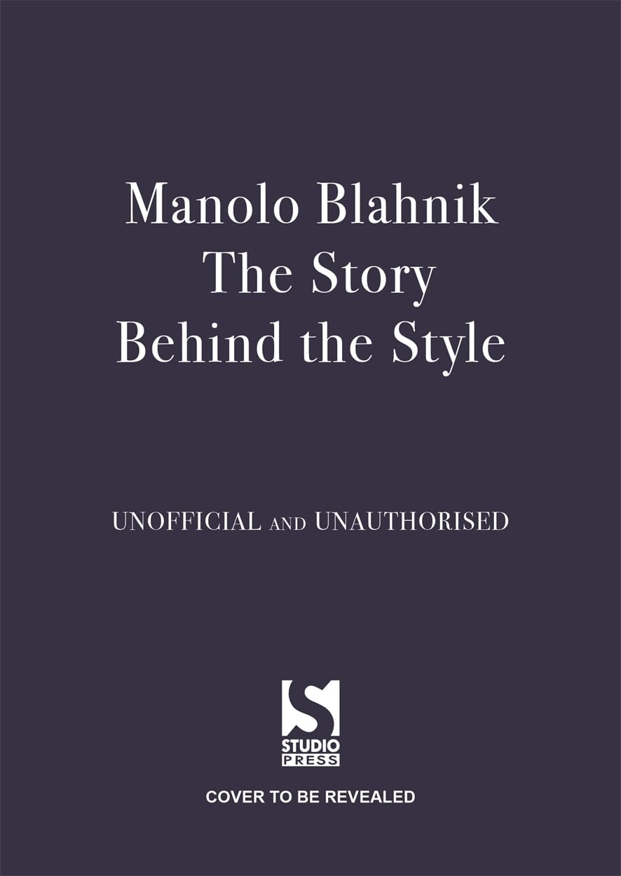 Manolo Blahnik: The Story Behind The Style