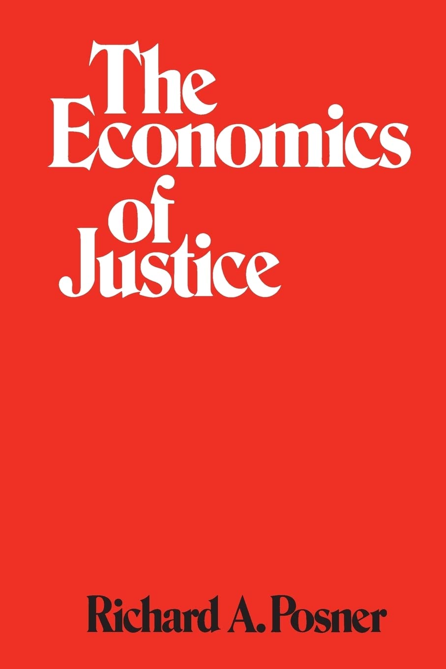 The Economics Of Justice