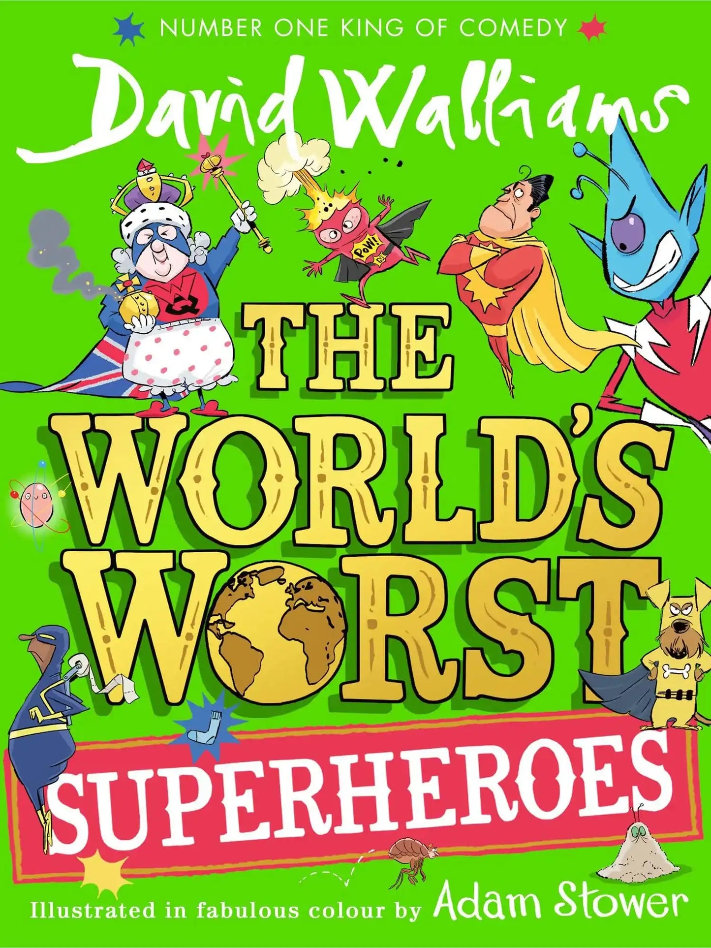 The World'S Worst Superheroes By David Walliams