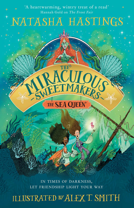 The Miraculous Sweetmakers (2) — The Sea Queen