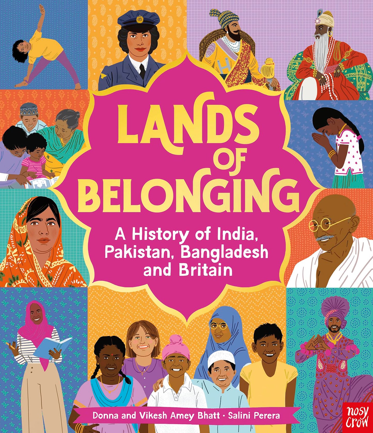Lands Of Belonging: A History Of India, Pakistan, Bangladesh