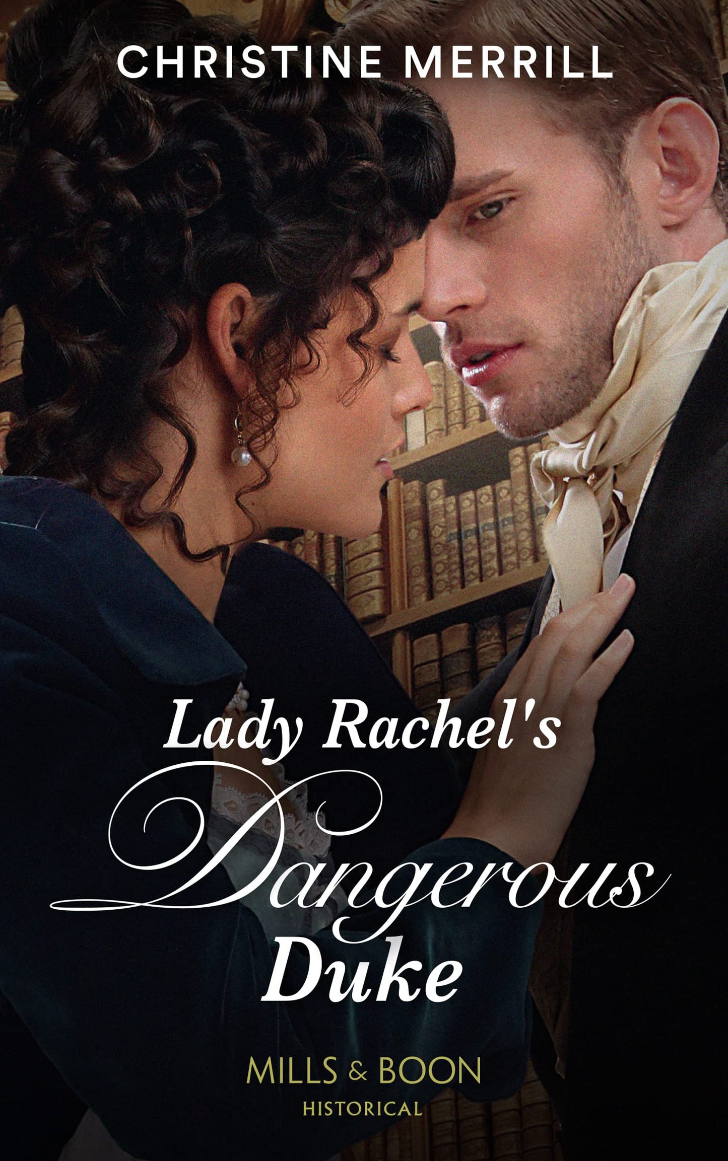 Lady Rachel'S Dangerous Duke